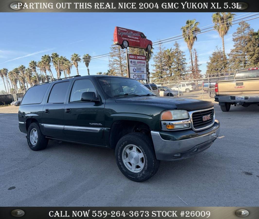 PARTING OUT THIS REAL NICE 2004 GMC YUKON XL C1500 5.3L