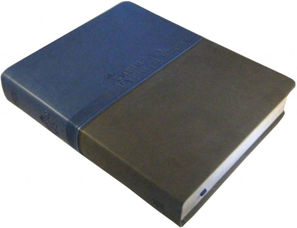 The American Patriot’s Bible (New)