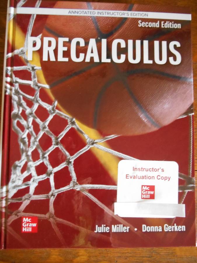 PreCalculus - Instructor's 2nd edition by Miller and Gerken NEW