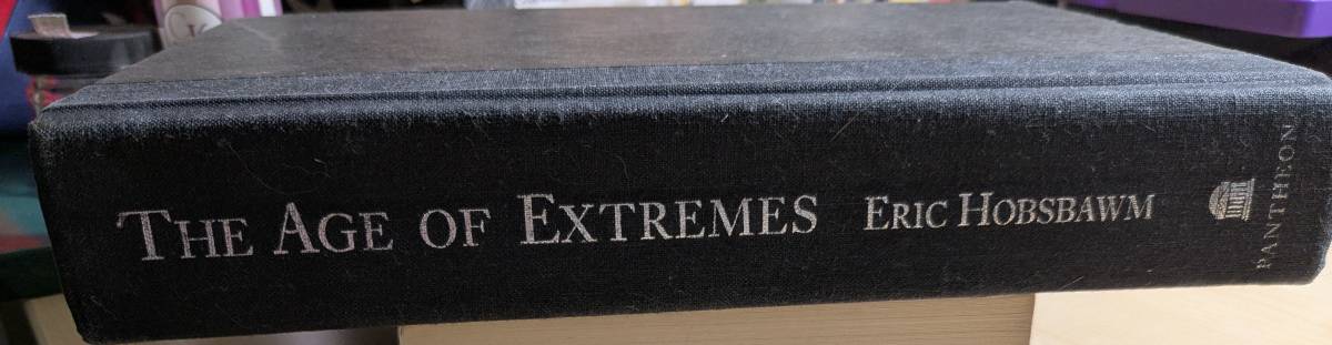 The Age of Extremes: A History of the World, 1914-1991 by Eric Hobsbaw