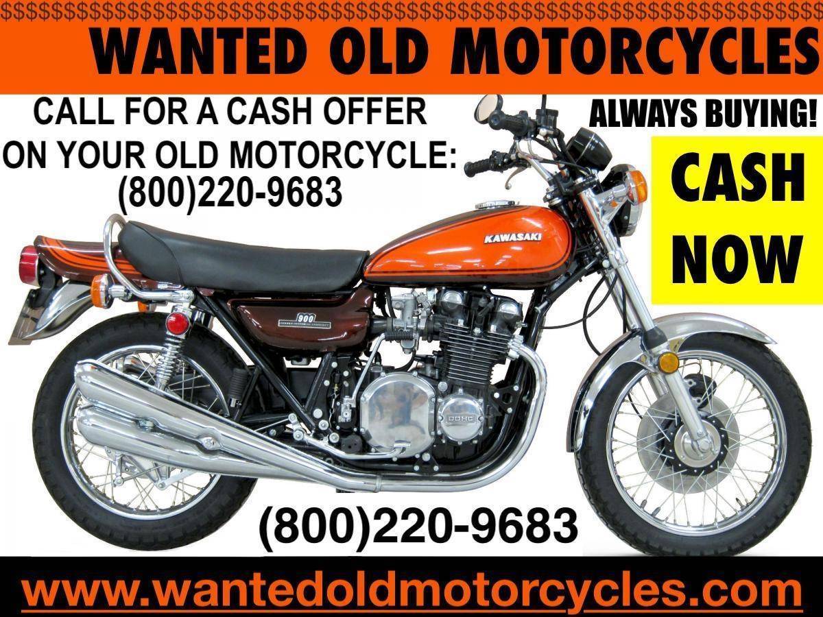 Wanted old Motorcycles CALL (800)220-9683 www.wantedoldmotorcycles.com