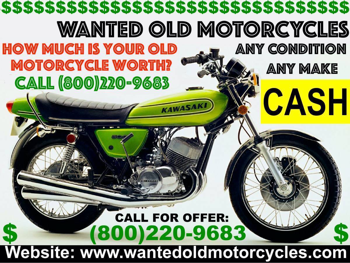 Wanted old Motorcycles 1(800)220-9683 www.wantedoldmotorcycles.com