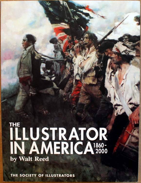 The Illustrator in America: 1860-2000 by Walt Reed Condition: Brand Ne